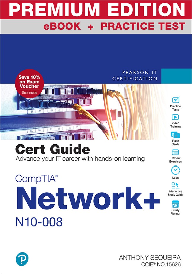 Comptia Network+ N10-008 Cert Guide Premium Edition And Practice Test |  Pearson It Certification