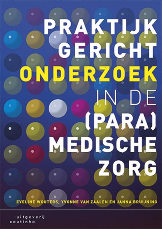 Praktijkgericht Onderzoek In De (Para)Medische Zorg | 9789046904275 |  Eveline Wouters... | Bol.Com