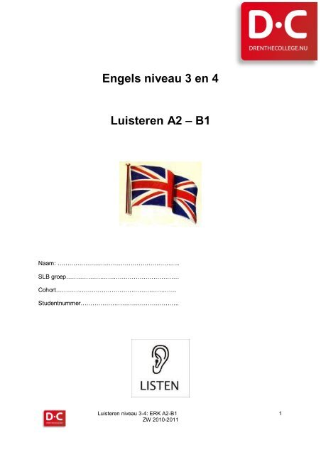 Engels Niveau 3 En 4 Luisteren A2 – B1 - Drenthe College