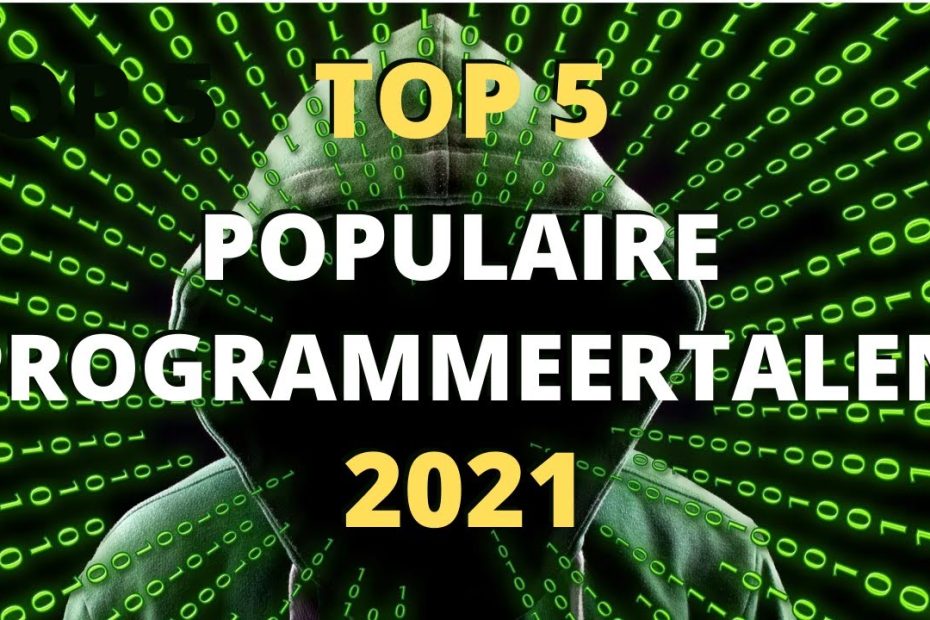 Top 5 Programmeertalen In 2021 | Beste Programmeertalen Om Te Leren In 2021  💻 - Youtube