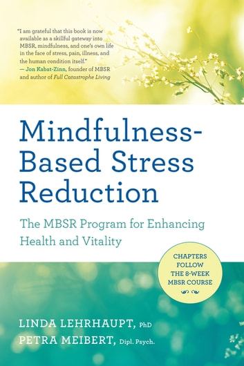 Mindfulness-Based Stress Reduction Ebook Door Linda Lehrhaupt - Epub |  Rakuten Kobo Nederland
