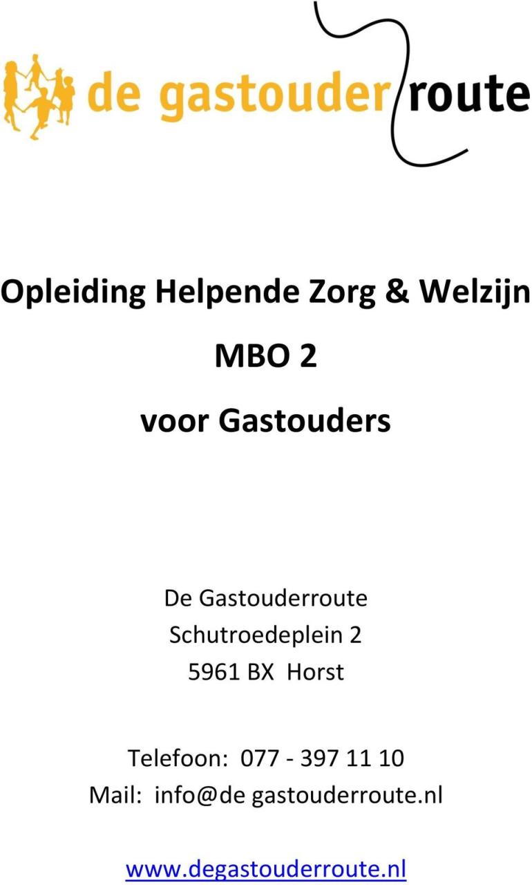 Opleiding Helpende Zorg & Welzijn Mbo 2 Voor Gastouders - Pdf Free Download