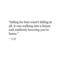 Love #Quotes Real Love Feels Like Home ❤️ | Boyfriend Quotes, Falling In Love  Quotes, Quotes For Your Boyfriend