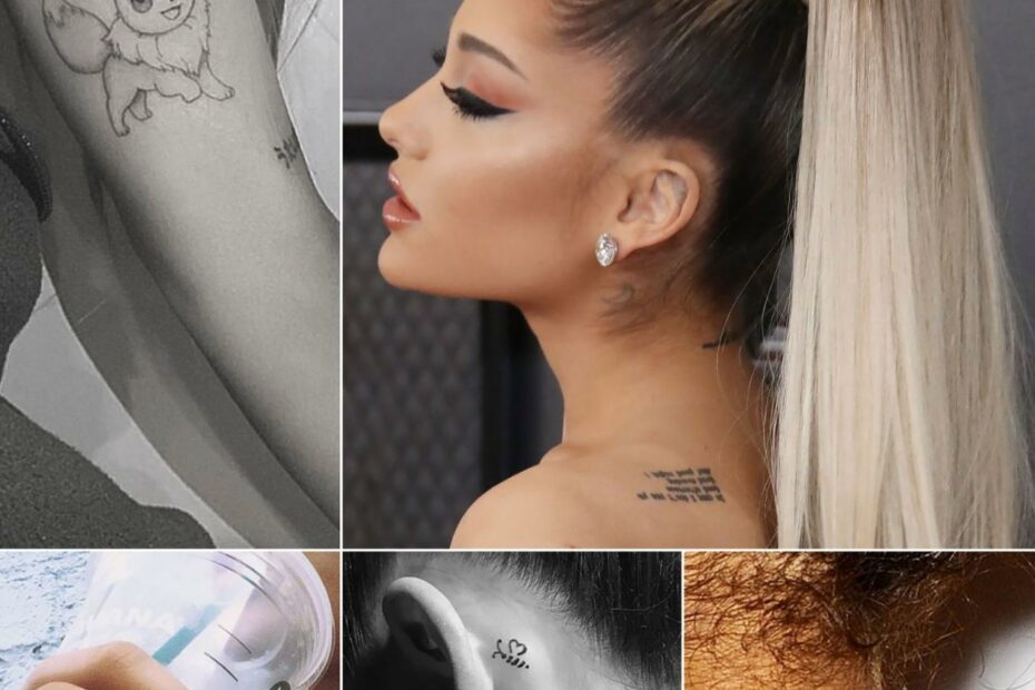 Ariana Grande Tattoos Descriptions And Meanings