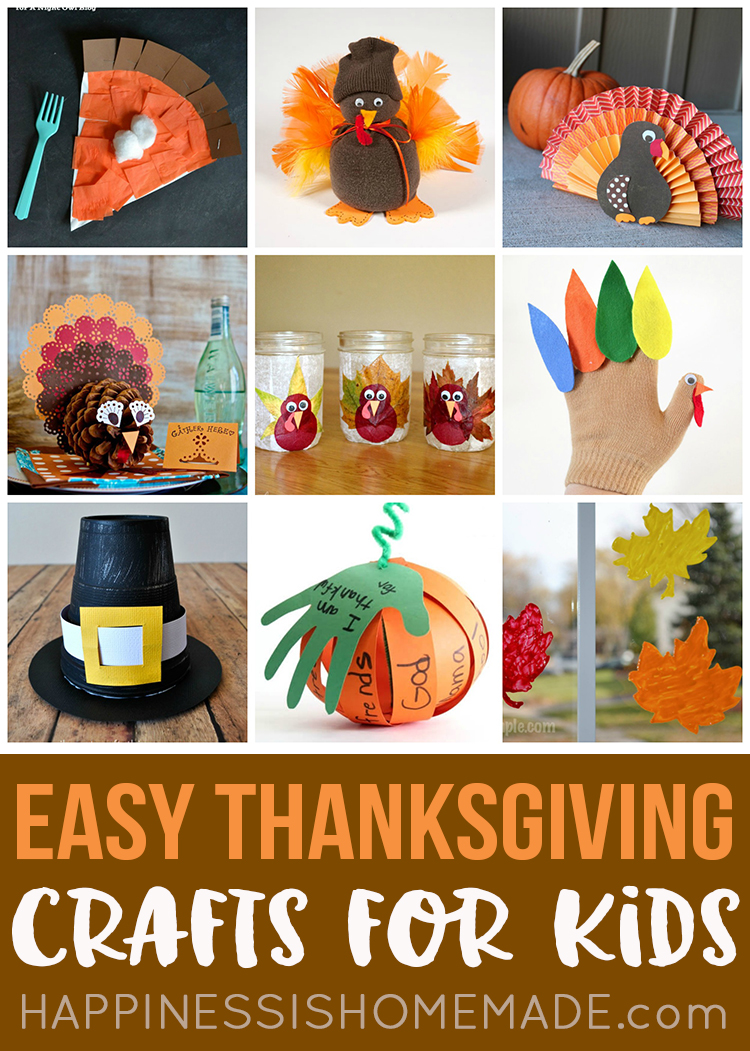 25+ Easy Thanksgiving Crafts For Kids - Happiness Is Homemade