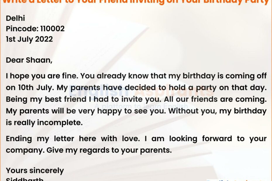 Write A Letter To Invite Your Friend To Your Birthday Party [6 Examples]