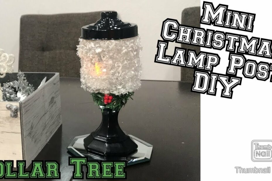 Dollar Tree Mini Christmas Lamp Post / Dollar Tree Christmas Decoration Diy  / Lamp Post Diy 🎄 - Youtube