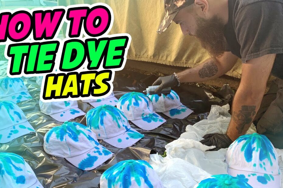 How To Tie Dye Hats | Whadafunk Stories Week 19 - Youtube