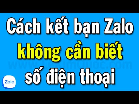 5 cách kết bạn Zalo không cần biết số điện thoại có thể bạn chưa biết