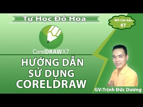 CorelDraw - Hướng dẫn sử dụng CorelDraw cho người mới bắt đầu | Bài1