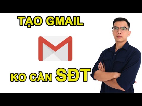 Cách tạo Gmail 2020 |Tạo gmail không cần số điện thoại trên máy tính mới nhất