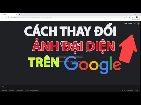 Cách thay đổi ảnh đại diện trên google