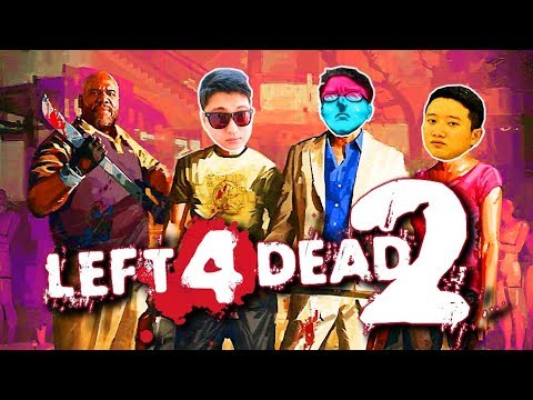 LEFT 4 DEAD 2 #1: TEAM ĐỤT ĐẾN VỚI HUYỀN THOẠI GAME =)))))