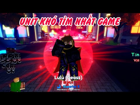 LULU EVOL LV100 - UNIT  HIẾM NHẤT GAME NGẦU CỠ NÀO ??? | Anime Adventures