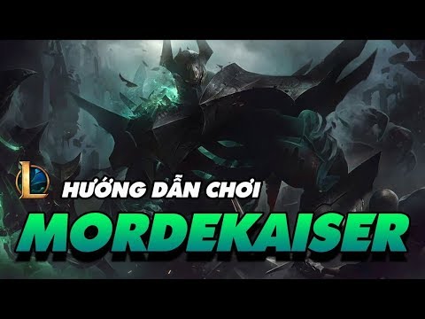 Hướng Dẫn Chơi Mordekaiser MỚI - Lên đồ - Bảng Ngọc Mordekaiser Chinh Phục | LOL Montage PROTV