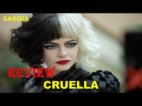 REVIEW PHIM CRUELLA || SAKURA REVIEW