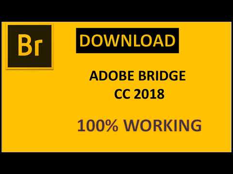 Hướng Dẫn Tải Và Cài Đặt Adobe Bridge CC 2018 Full Miễn Phí