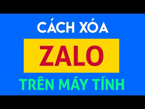 Cách xóa, gỡ cài đặt zalo trên máy tính, pc, laptop vĩnh viễn