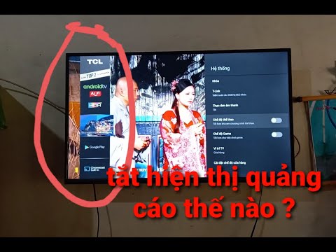 Cách Tắt Quảng Cáo TV TCL A - Z / How To Turn Off TV Ads TCL A - Z #DBR5.