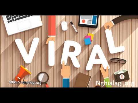 Viral là gì? Những ý nghĩa của Viral - Nghialagi.org