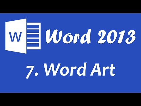 Microsoft Word 2013 - Word Art tutorial