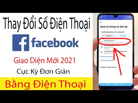 Hướng Dẫn Cách Thay Đổi Số Điện Thoại Trên Facebook Bằng Điện Thoại Giao Diện Mới