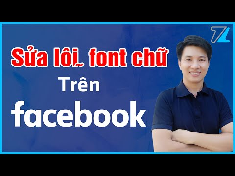 Sửa lỗi font chữ trên facebook giao diện mới