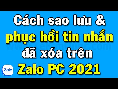Hướng dẫn sao lưu và phục hồi tin nhắn đã xóa trên Zalo PC 2021 (nên dùng)