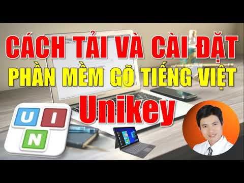 Unikey miễn phí. Cách tải và cài UniKey phần mềm gõ Tiếng Việt trên Máy Tính & Laptop mới nhất 2022.