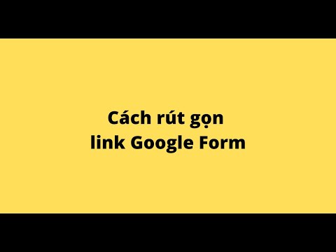 Cách rút gọn link Google Form