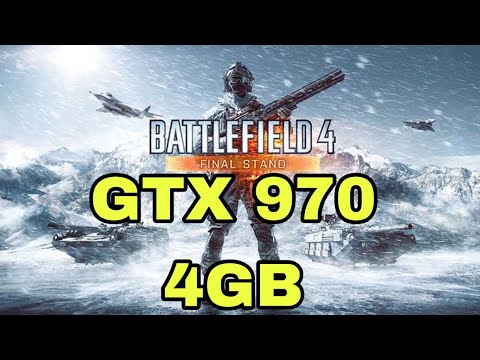 Chơi BattleField 4 Thoải Mái Với GTX 970 4GB || Cấu Hình Chơi Game Giá Rẻ