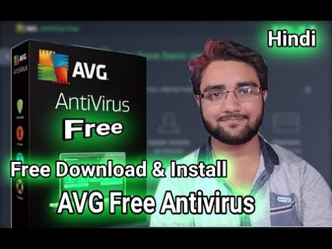 AVG Free Antivirus (2018)!!! Full Installation Explained In Hindi!!!