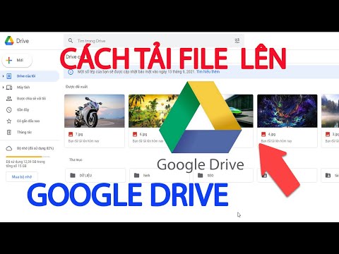 Cách tải file lên Google Drive | tải ảnh lên Google Drive