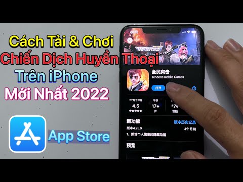 Cách tải Chiến Dịch Huyền Thoại Trung Quốc IOS - iPhone / Mới Nhất 2022