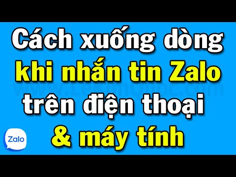 Cách xuống dòng khi nhắn tin Zalo trên máy tính, điện thoại Android và iPhone