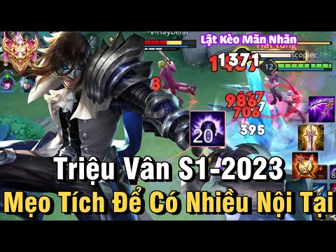 Triệu Vân S1-2023 Liên Quân Mobile Cách Chơi Lên Đồ Phù Hiệu Bảng Ngọc Cho Triệu Vân Mùa 25 Đi Rừng