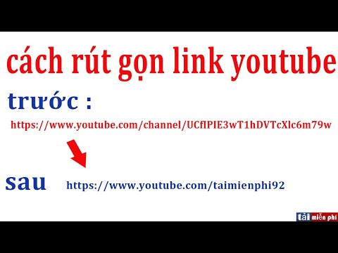 Cách rút gọn link youtube . Rút gọn link kênh đơn giản