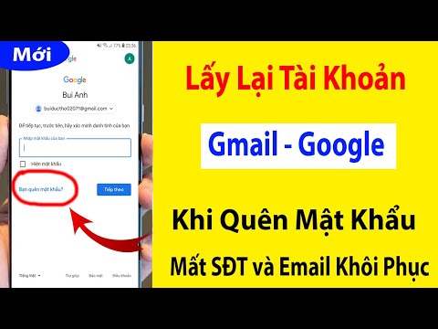 Cách Lấy Lại Tài Khoản Google - Gmail Khi Quên Mật Khẩu, Mất Số Điện Thoại và Email khôi phục