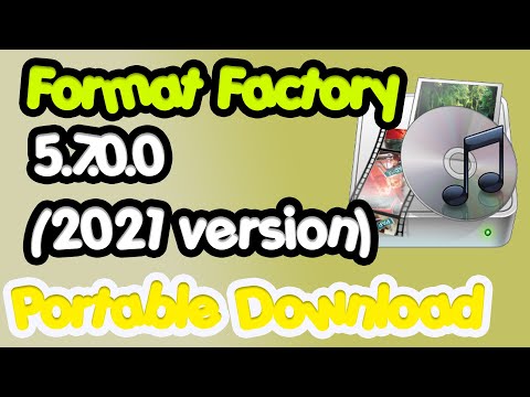 Download Format Factory 5.7.0.0(2021 version) Portable (Link Google Drive)| Don't Need To Setup