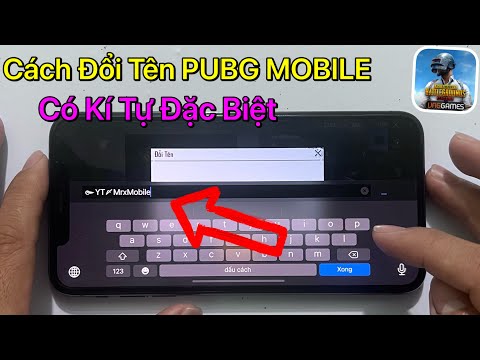 Cách đổi tên PUBG Mobile Kí Tự Đặc Biệt - Có Dấu Cách / Mới Nhất 2023