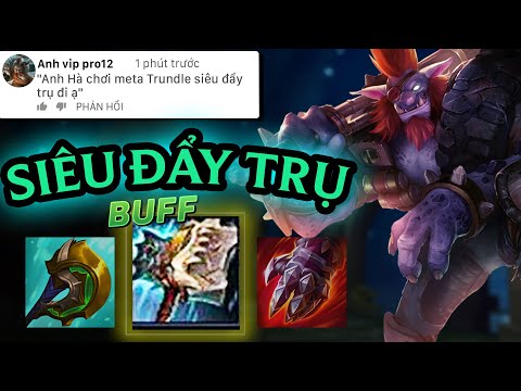 NGHE LỜI FAN YOUTUBE, HÀ TIỀU PHU CHƠI TRUNDLE SIÊU ĐẨY TRỤ CÙNG THIỆN JUDAS VÀ CÁI KẾT !