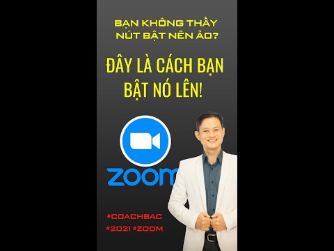 Hướng dẫn cách mở CHỨC NĂNG NỀN ẢO ZOOM trên điện thoại Android và Iphone - CoachBac - 11/2021