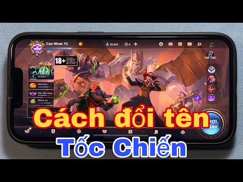 Cách đổi tên Tốc Chiến