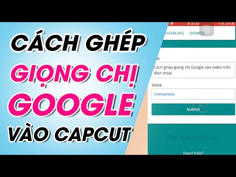 Cách ghép giọng chị Google vào video trên CapCut đơn giản