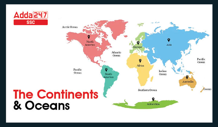 Continents And Oceans Names List, 7 Continents And 5 Oceans Of Earth