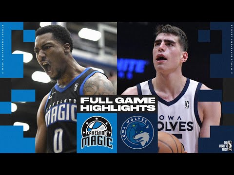 Iowa Wolves vs. Lakeland Magic - Game Highlights