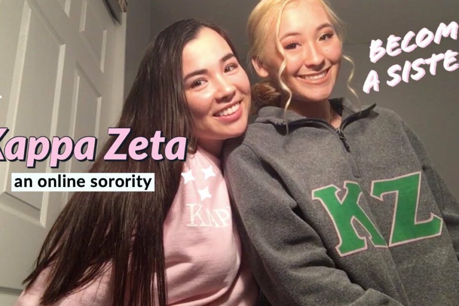 Kappa Zeta An Online-Based Sorority For Young Women - Youtube