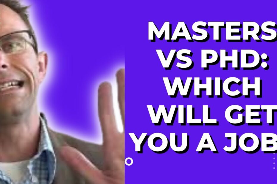 2 Masters Degrees Vs Phd: Is It Easier To Find A Job With Masters / Mba  Degree Than With A Phd? - Youtube