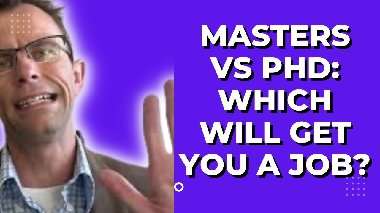 2 Masters Degrees Vs Phd: Is It Easier To Find A Job With Masters / Mba  Degree Than With A Phd? - Youtube