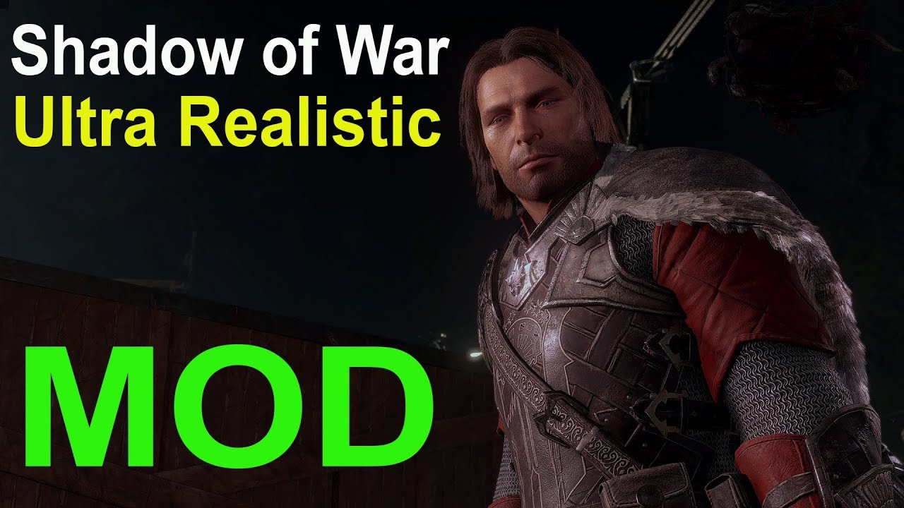 Middle-Earth: Shadow Of War Ultra Realistic Mod - Youtube